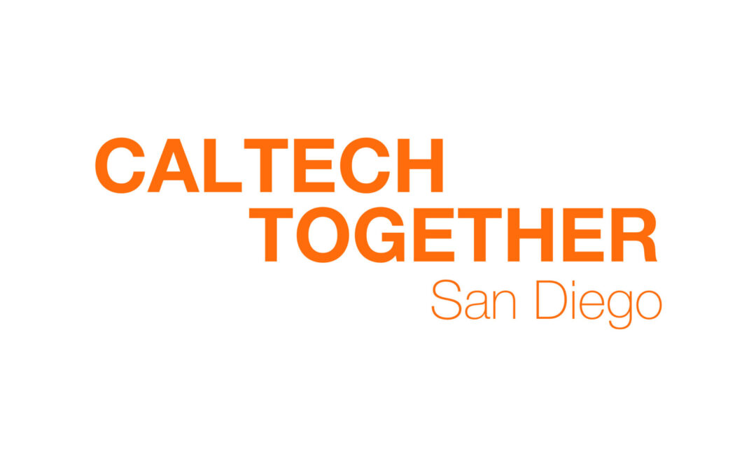 Caltech Together: San Diego Second Sunday